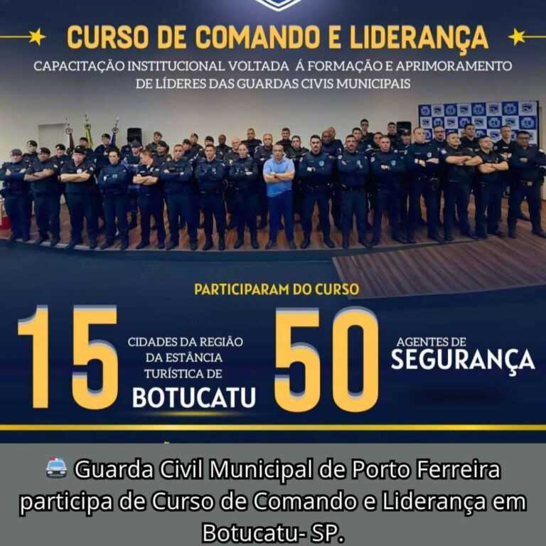 GCM de Porto Ferreira. Capacitação em Comando e Chefia gcm-de-porto-ferreira.-capacitacao-em-comando-e-lideranca
